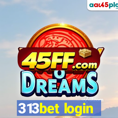 313bet login